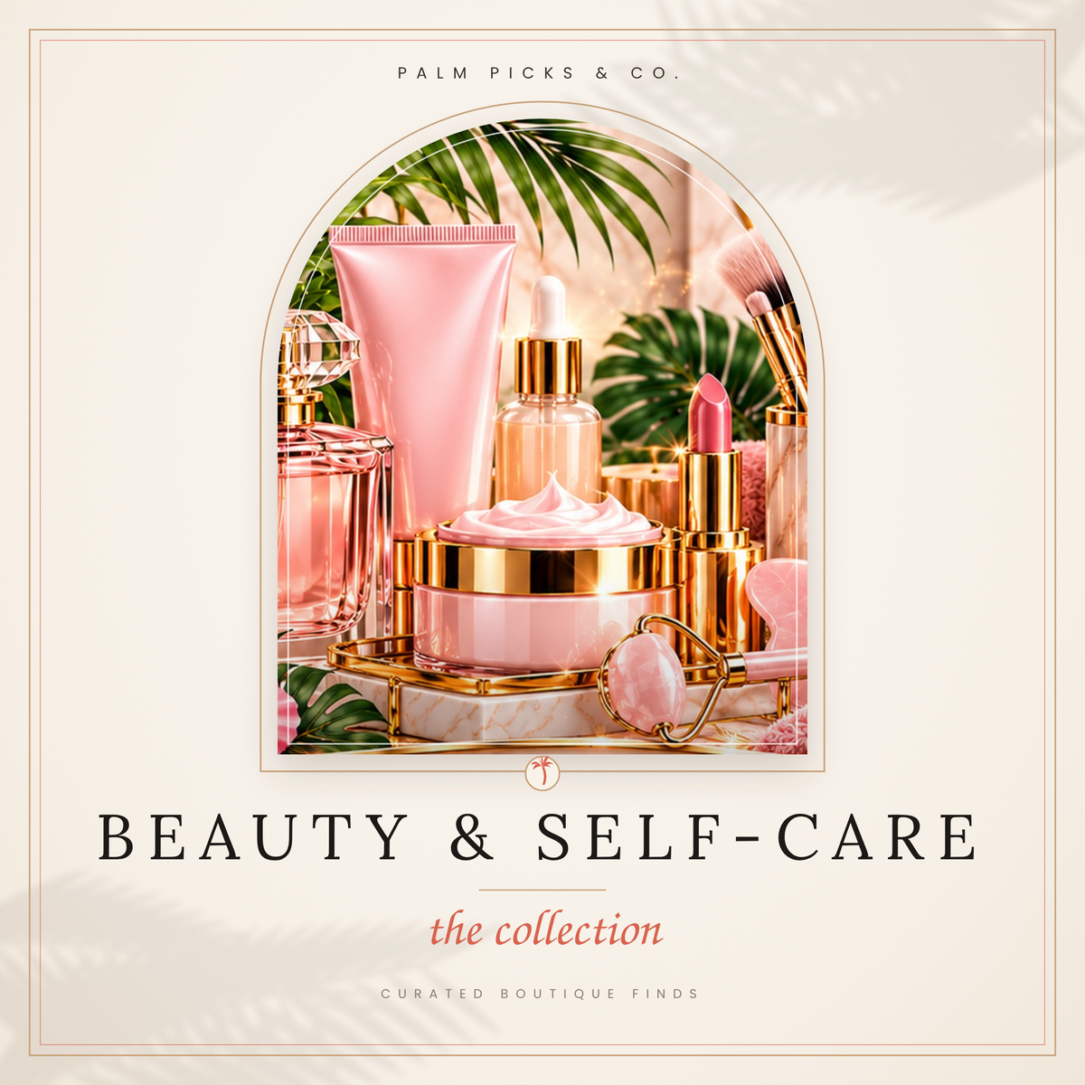 BEAUTY & SELF-CARE