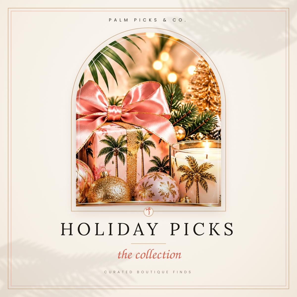 HOLIDAY PICKS
